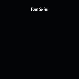 So Far Faust