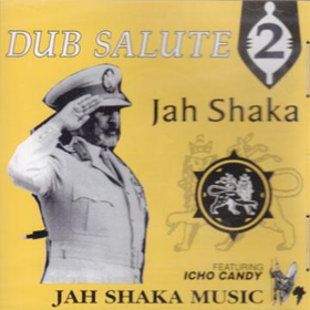 Dub Salute 2 Jah Shaka