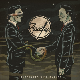 Handshakes With Snakes Apathy