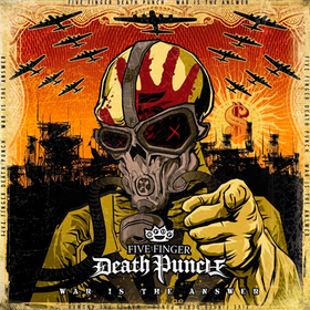 War is the Answer Five Finger Death Punch