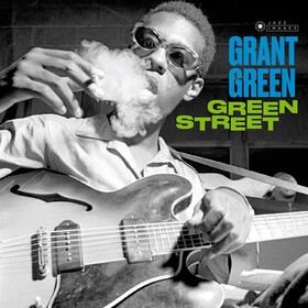Green Street (Deluxe Edition) Grant Green