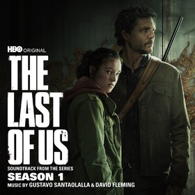 The Last Of Us: Season 1 (Soundtrack From The HBO Original Series) Gustavo Santaolalla & David Fleming