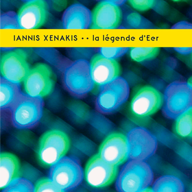 La Legende D'eer Iannis Xenakis