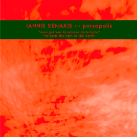 Persepolis Iannis Xenakis