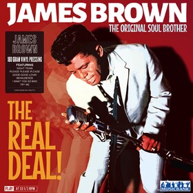 The Original Soul Brother - The Real Deal! James Brown