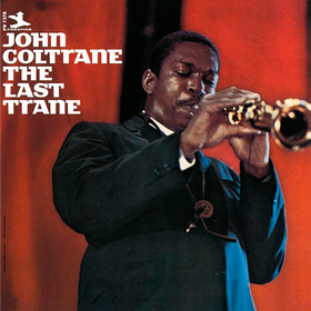 The Last Trane John Coltrane