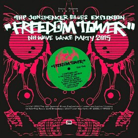 Freedom Tower The Jon Spencer Blues Explosion
