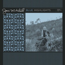 Blue Highlights Joni Mitchell