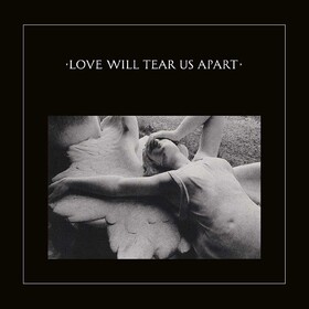 Love Will Tear Us Apart Joy Division