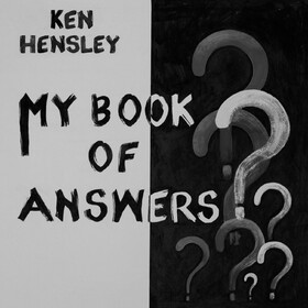 My Book Of Answers Ken Hensley