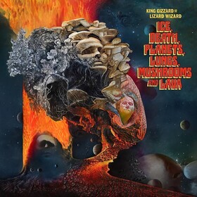Ice, Death, Planets, Lungs, Mushroom And Lava (Limited Edition) King Gizzard And The Lizard Wizard 