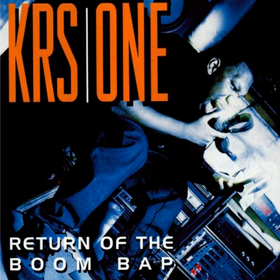 Return Of The Boom Bap Krs One