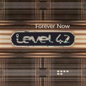 Forever Now Level 42