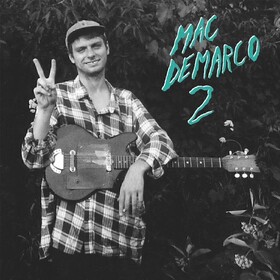 2 (10th Anniversary Edition) Mac Demarco