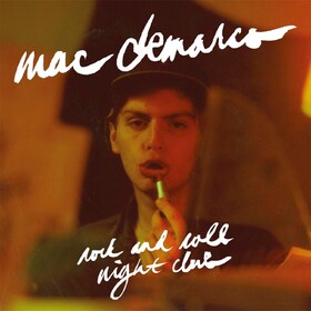 Rock and Roll Nightclub (10 Year Anniversary Edition) Mac Demarco