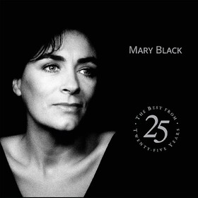 The Best From Twenty-Five Years (Compilation Album) Mary Black