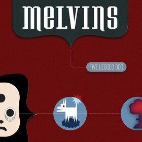 Five Legged Dog Melvins