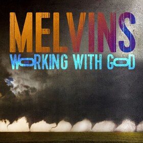 Working With God Melvins