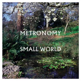 Small World (Limited Edition) Metronomy