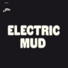 Electric Mud Muddy Waters