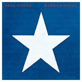 Hawks & Doves Neil Young