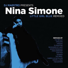 Little Girl Blue Remixed Nina Simone / Dj Maestro