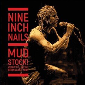 Mudstock! Woodstock Festival Broadcast 1994 Nine Inch Nails
