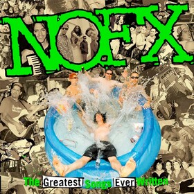 Greatest Songs Ever Written Nofx