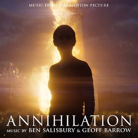 Annihilation (Ben Salisbury & Geoff Barrow) Original Soundtrack