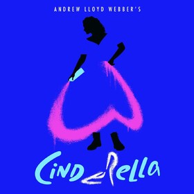 Cinderella - Original London Cast (By Andrew Lloyd Webber) Original Soundtrack