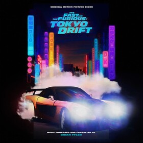 Fast & Furious: Tokyo Drift (By Brian Tyler) Original Soundtrack