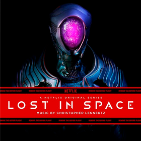 Lost In Space (By Christopher Lennertz) Original Soundtrack
