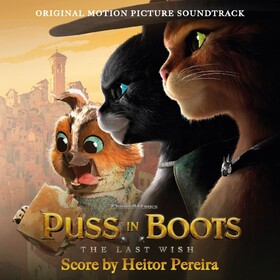 Puss In Boots: Last Wish (By Heitor Pereira) Original Soundtrack