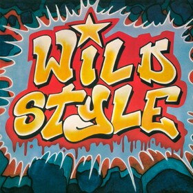 Wild Style (Limited Edition) Original Soundtrack
