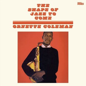 Shape Of Jazz To Come Ornette Coleman