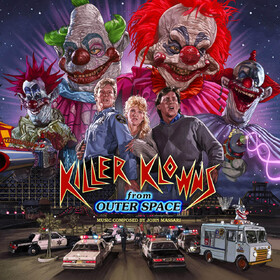 Killer Klowns From Outer Space (Deluxe Edition) John Massari