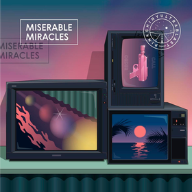 Miserable Miracles Pinkshinyultrablast