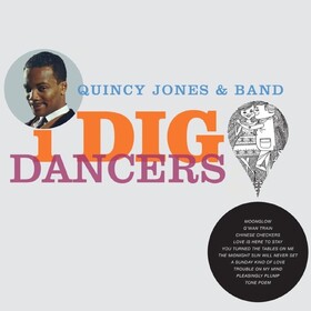 I Dig Dancers Quincy Jones & Band