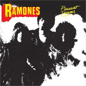 Pleasant Dreams New York Sessions Ramones