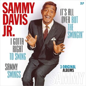 I Gotta Right To Swing / It's All Over But The Swingin' / Sammy Swings Sammy Davis Jr.