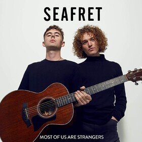 Most Of Us Are Strangers Seafret