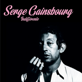 Indifferente Serge Gainsbourg