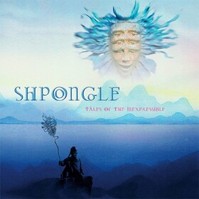 Tales Of The Inexpressible Shpongle