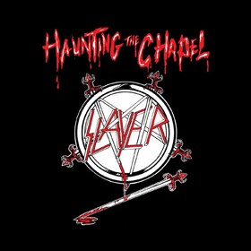 Haunting The Chapel (EP) Slayer