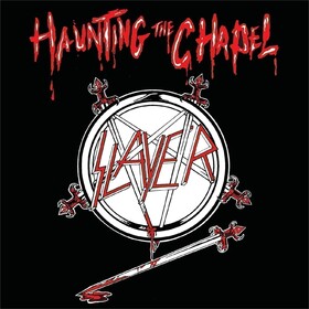 Haunting The Chapel (Limited Edition) Slayer
