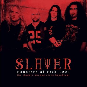 Monsters Of Rock 1994 - The Classic Buenos Aires Broadcast (Limited Edition) Slayer