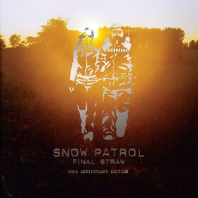 Final Straw (Deluxe Edition) Snow Patrol