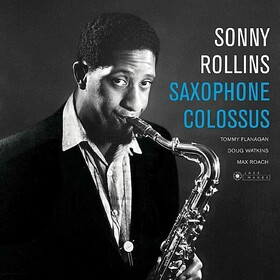 Saxophone Colossus (Deluxe Edition) Sonny Rollins
