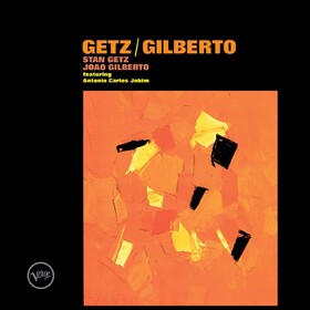 Getz/Gilberto Stan Getz&Joao Gilberto