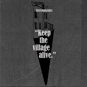 Keep The Village Alive Stereophonics